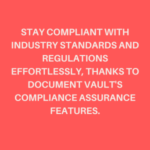 Ensuring Compliance with Document Vault